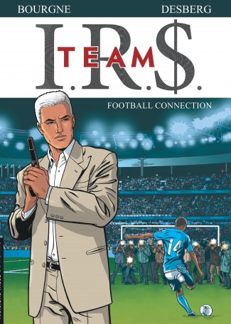I.R.$. TEAM Tome 1 I.R.$. TEAM Tome 1