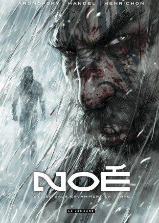 Noé Tome 3 Noé Tome 3