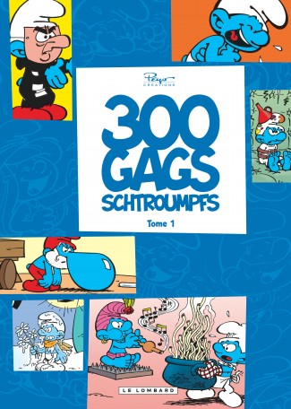 300 gags schtroumpfs Tome 1