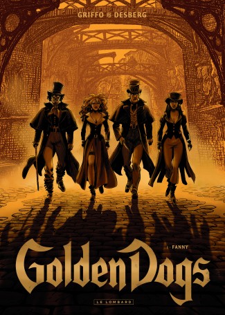 Golden Dogs Tome 1 Golden Dogs Tome 1