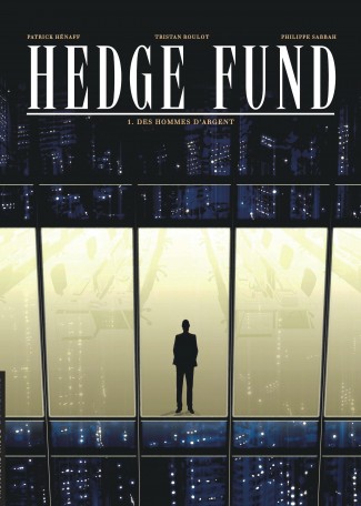 Hedge Fund Tome 1 Hedge Fund Tome 1