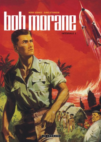 Intégrale Bob Morane nouvelle version Tome 1 Intégrale Bob Morane nouvelle version Tome 1
