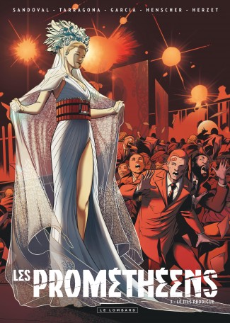 Les prométhéens Tome 3 Les prométhéens Tome 3