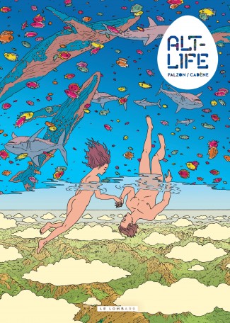 Alt-Life Tome 1 Alt-Life Tome 1