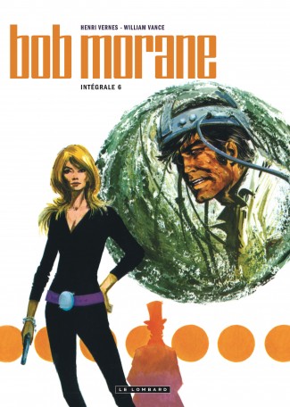 Intégrale Bob Morane nouvelle version Tome 6 Intégrale Bob Morane nouvelle version Tome 6