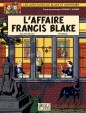 Blake & Mortimer - Affaire Francis Blake (L')