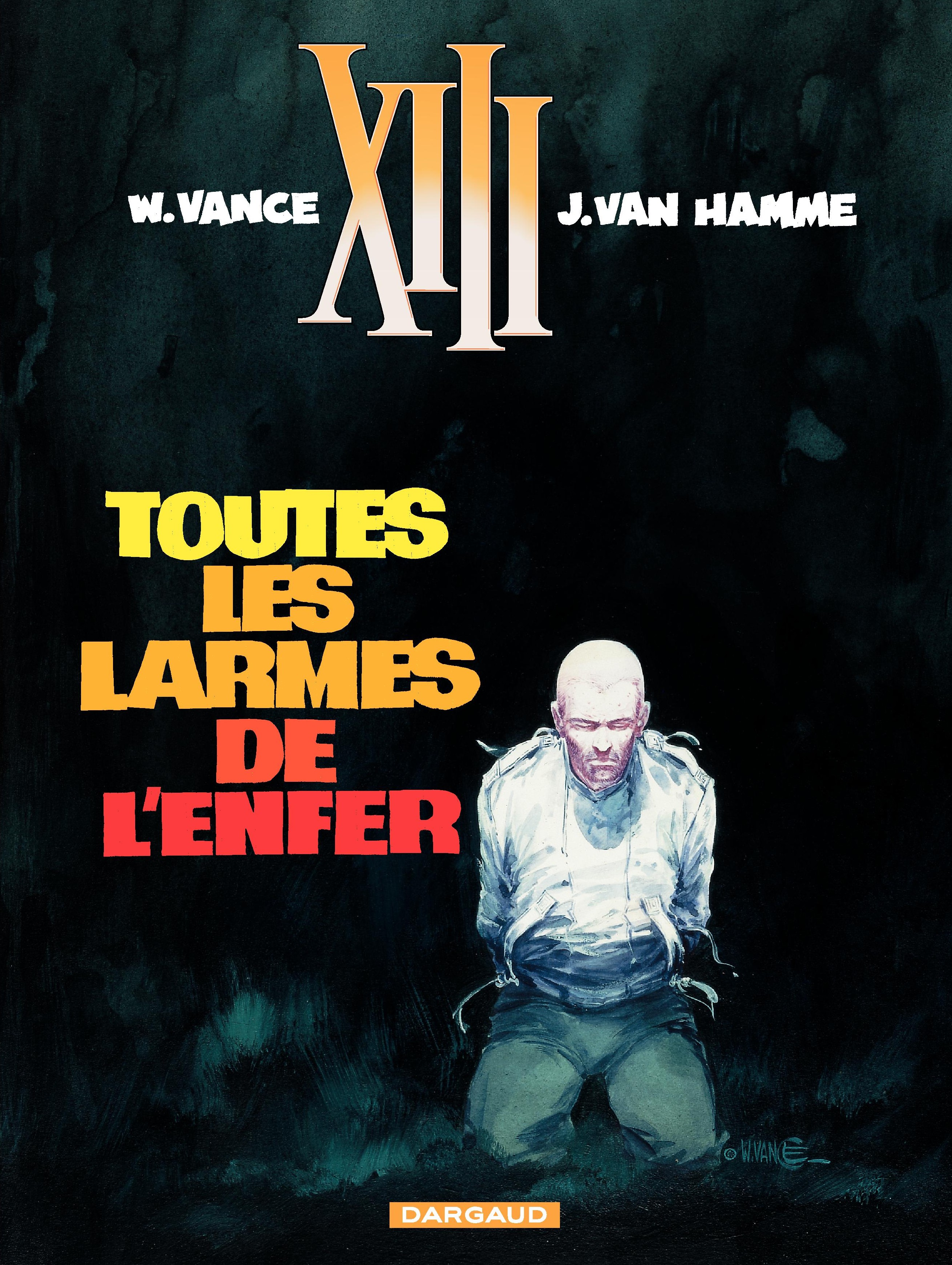 Xiii Toutes Les Larmes De L Enfer