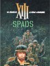 XIII - Ancienne série : Spads