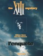 XIII - The XIII mystery : L'enqu&ecirc;te