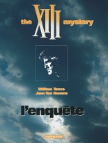 The XIII mystery : L'enquête