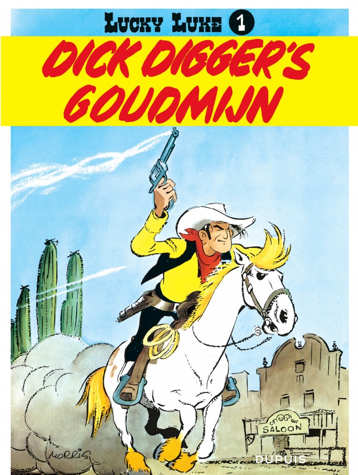 Dick Diggers Goudmijn Tome 1 Van De Stripreeks Lucky Luke New Look