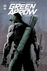 Green Arrow Intégrale – Tome 2