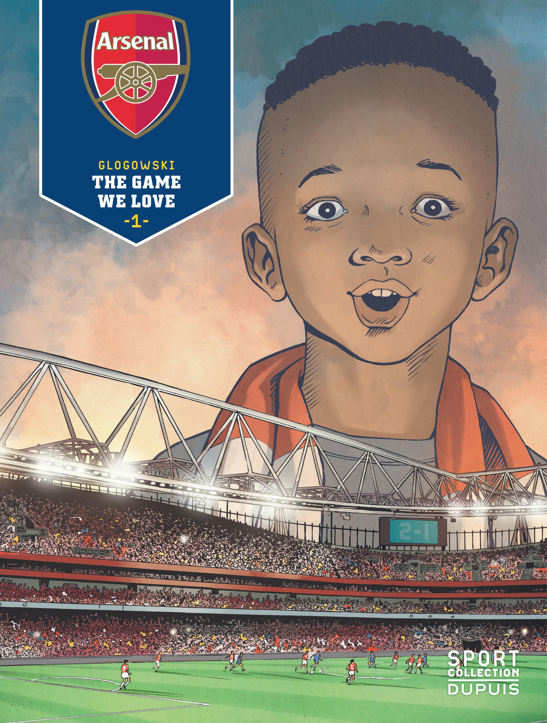 Arsenal F.C. - Tome 1 - The Game We Love