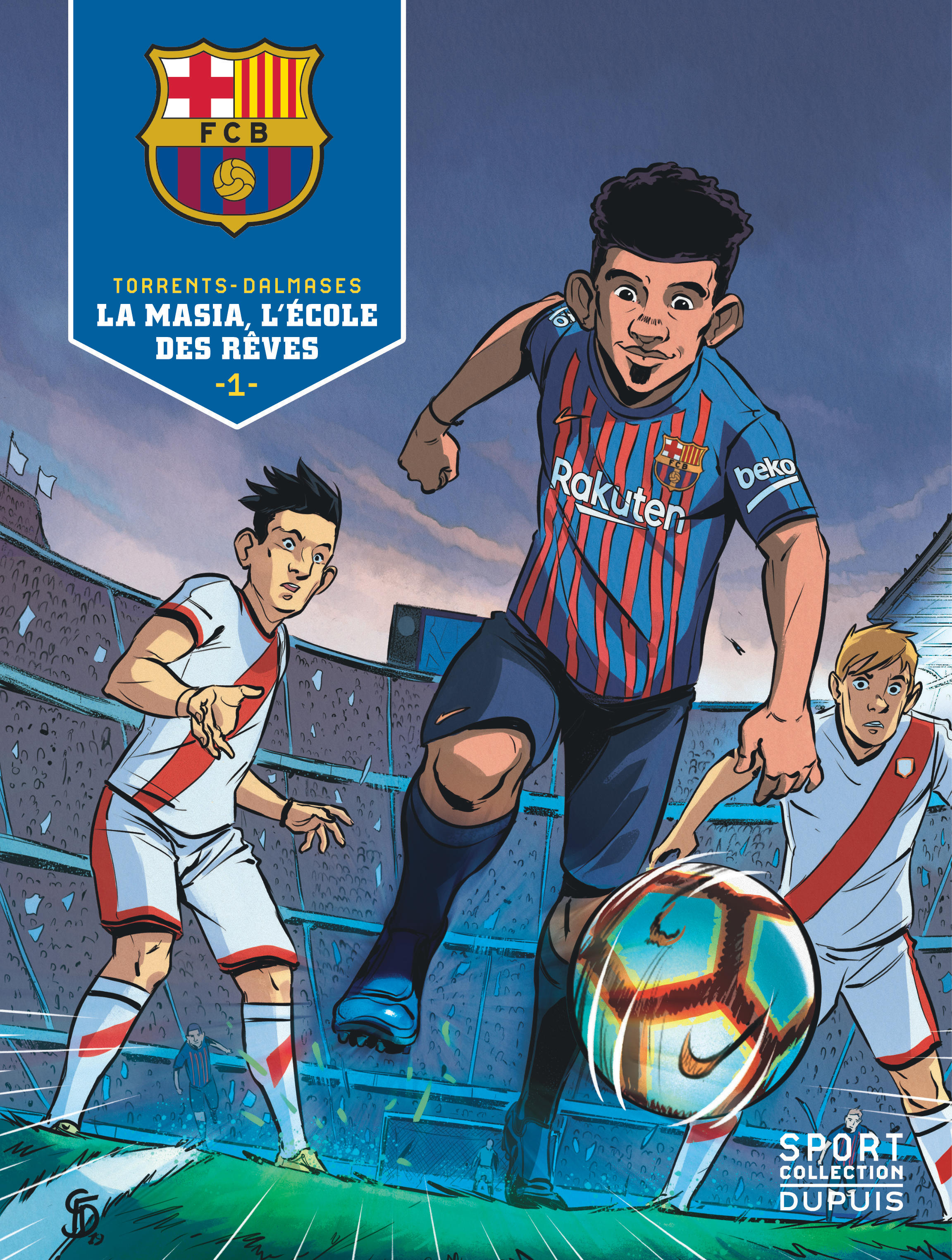 FC Barcelone - Tome 1 - La Masia, l'école des rêves