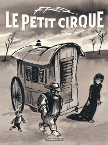 cover-comics-le-petit-cirque-tome-1-le-petit-cirque