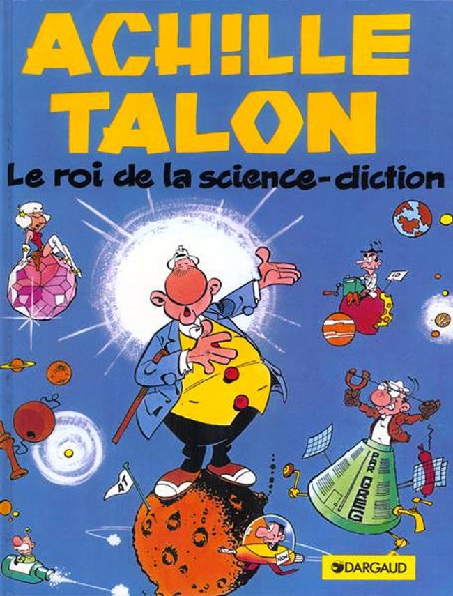 Achille Talon – Tome 10 – Le Roi de la science diction - couv