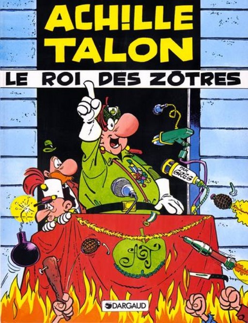 Achille Talon – Tome 17 – Le Roi des Zôtres - couv