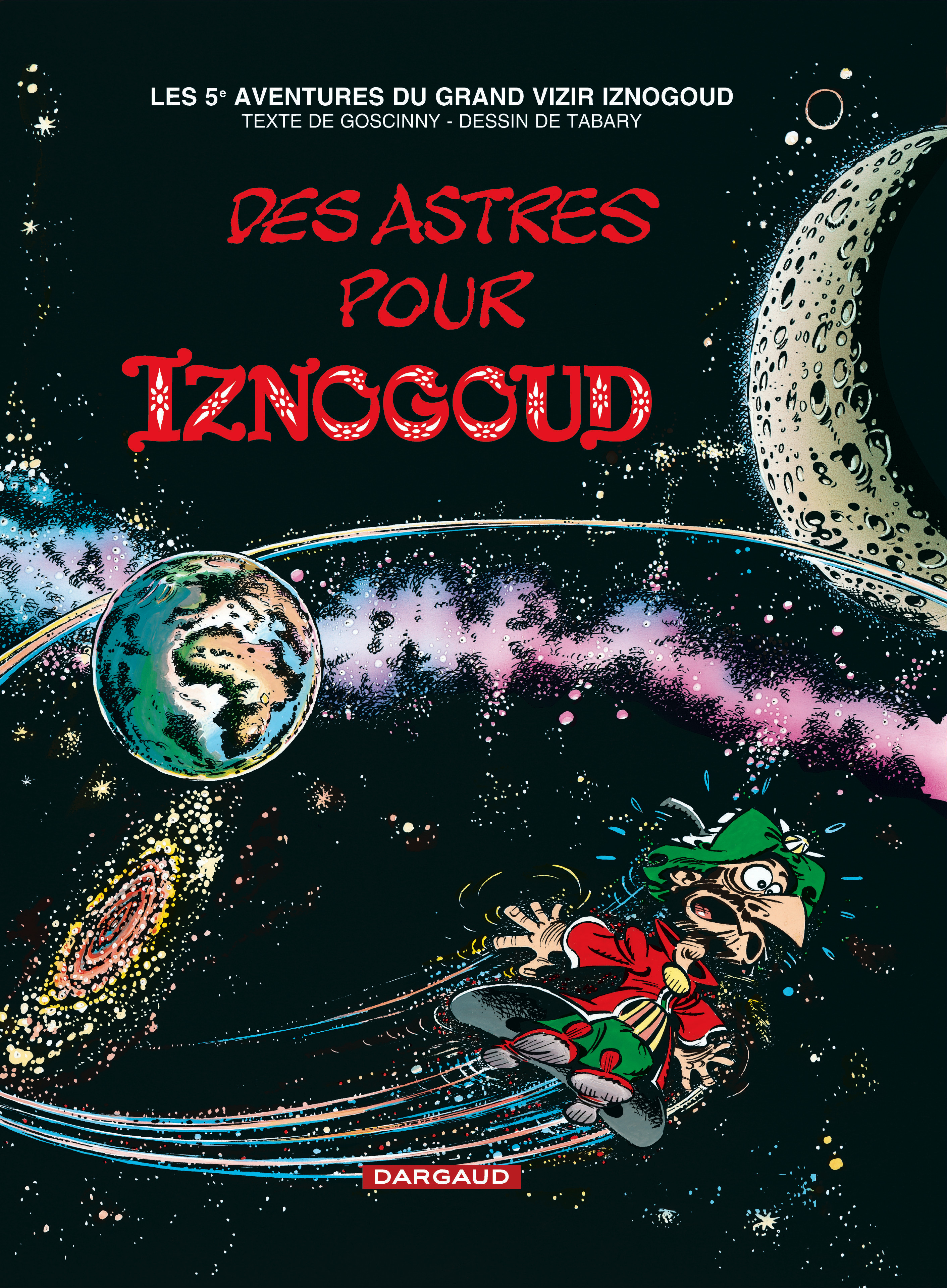 Iznogoud – Tome 5 – Des astres pour Iznogoud - couv