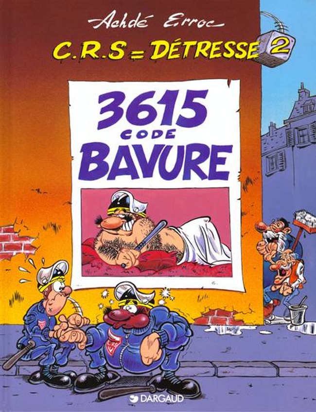 C.R.S = Détresse – Tome 2 – 3615 - Code Bavure - couv