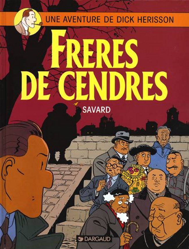 Dick Herisson – Tome 6 – Frères de cendres - couv