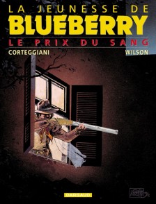 cover-comics-la-jeunesse-de-blueberry-tome-9-le-prix-du-sang