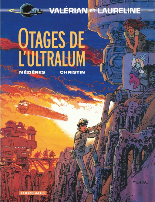 Valérian – Tome 16 – Otages de l'Ultralum - couv