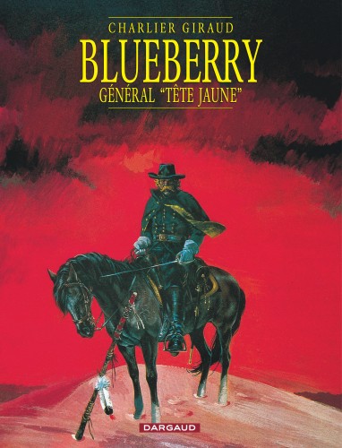 Blueberry – Tome 10 – Le Général tête jaune - couv