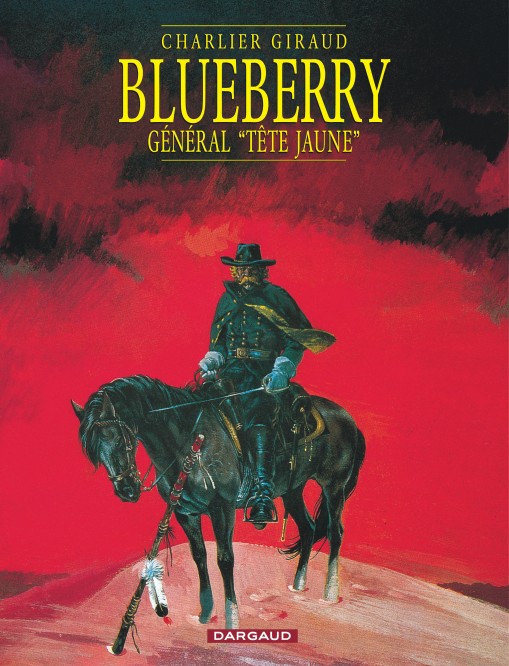 Blueberry – Tome 10 – Le Général tête jaune - couv