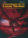 Les Chroniques de la Lune noire – Tome 4 – Quand sifflent les serpents - couv