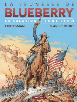 La Jeunesse de Blueberry – Tome 10