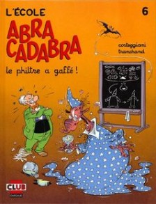 cover-comics-l-rsquo-ecole-abracadabra-tome-6-le-philtre-a-gaffe