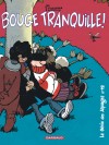 Le Génie des Alpages – Tome 12 – Bouge tranquille ! - couv