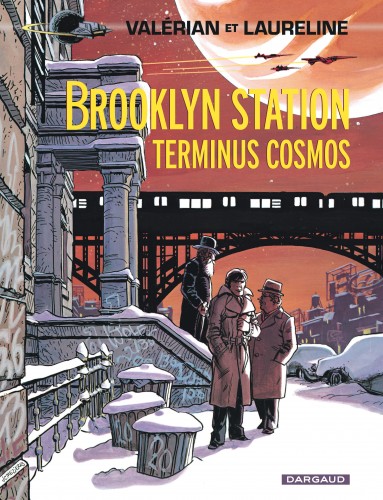 Valérian – Tome 10 – Brooklyn Station - Terminus Cosmos - couv