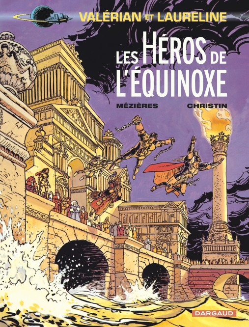 Valérian – Tome 8 – Les Héros de l'équinoxe - couv