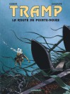 Tramp – Tome 5 – La Route de Pointe Noire - couv