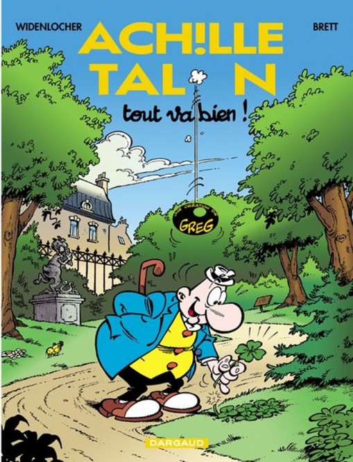 Achille Talon – Tome 44 – Tout va bien ! - couv