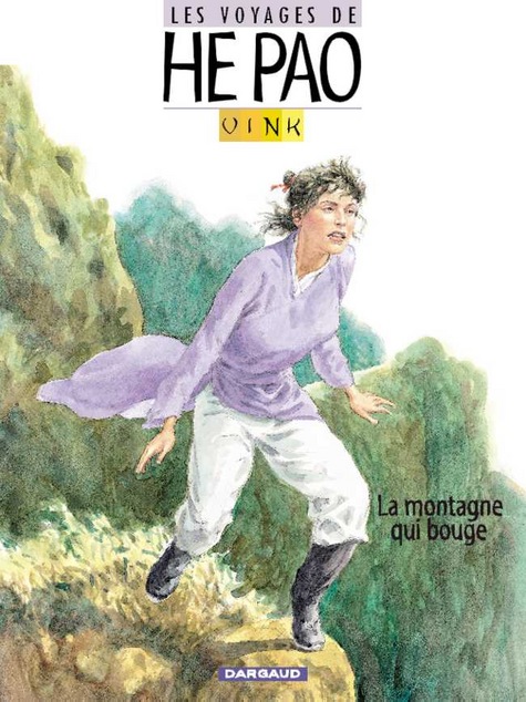Les Voyages d'He Pao – Tome 1 – La Montagne qui bouge - couv
