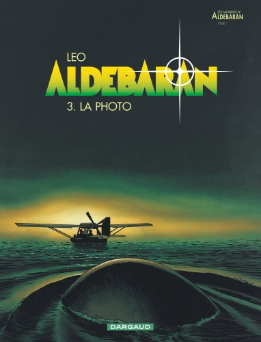 Aldebaran – Tome 3 – La Photo - couv