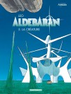 Aldebaran – Tome 5 – La Créature - couv