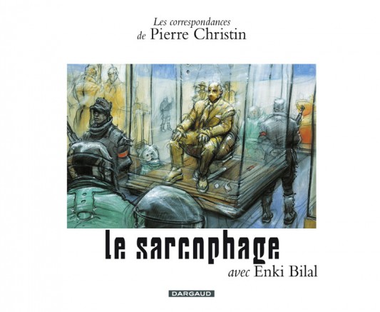 Les Correspondances de Pierre Christin – Tome 7 – Le Sarcophage - couv