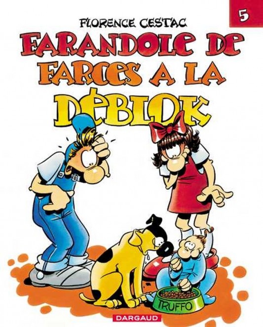 Les Déblok – Tome 5 – Farandole de farces à la Déblok - couv