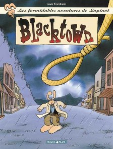 cover-comics-les-formidables-aventures-de-lapinot-tome-1-blacktown