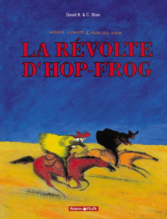 Hiram Lowatt & Placido – Tome 1 – La Révolte d'Hop-Frog - couv