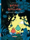 Samedi et Dimanche – Tome 1 – Le Paradis des cailloux - couv