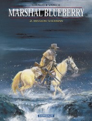 Marshal Blueberry – Tome 2