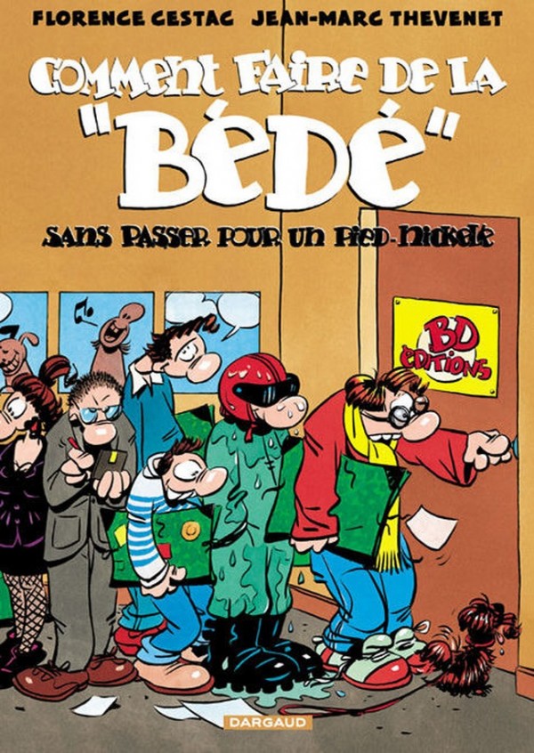 cover-comics-comment-faire-de-la-bd-tome-1-comment-faire-de-la-bede-sans-passer-pour-un-pied-nickele