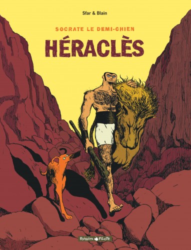 Socrate le demi-chien – Tome 1 – Héraclès - couv