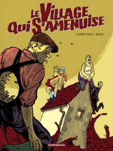 cover-comics-le-village-qui-s-rsquo-amenuise-tome-1-le-village-qui-s-rsquo-amenuise