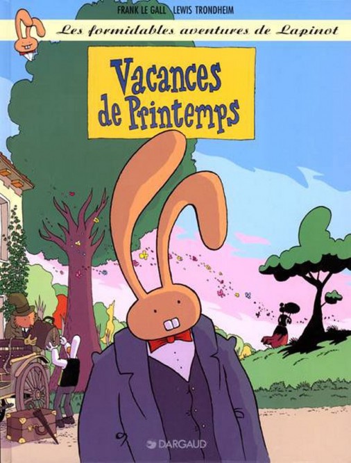 Les Formidables Aventures de Lapinot – Tome 5 – Vacances de printemps - couv