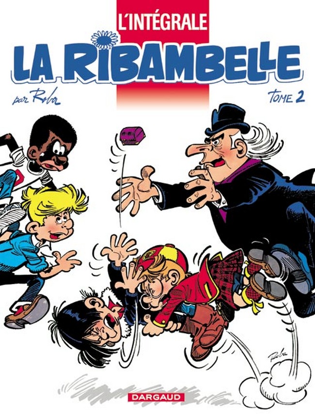 La Ribambelle - Intégrales – Tome 2 – La Ribambelle - Intégrale - tome 2 - couv